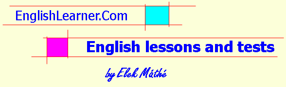 Learn English: free lessons, exercises and tests